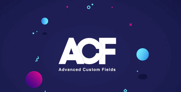 Advanced Custom Fields (ACF) Pro wordpress自定义字段插件
