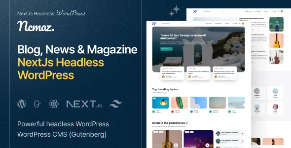 Ncmaz - NextJs 无头 WordPress 博客杂志